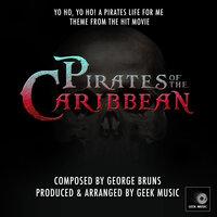 Pirates Of The Caribbean - Yo Ho, Yo Ho! A Pirates Life For Me Theme