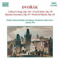 Dvorak: Hero's Song (A) / Czech Suite / Hussite Overture