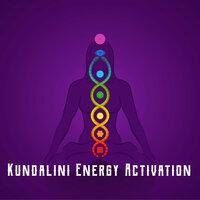 Kundalini Energy Activation: Yoga and Tantra, Inner Fire, Muladhara Chakra Opening, Tantric Sex