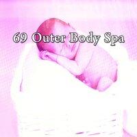 69 Outer Body Spa