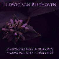 Ludwig Van Beethoven: Symphonie No. 7 A-dur OP. 92 - Symphonie No. 8 F-dur Op. 93