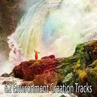 62 Environment Creation Tracks