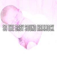 59 The Baby Sound Hammock