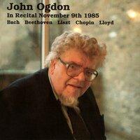 John Ogdon Live in Recital, November 9th, 1985