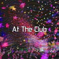 At the Club