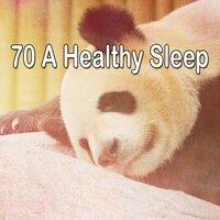 70 A Healthy Sleep
