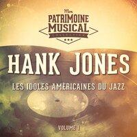 Les Idoles Américaines Du Jazz: Hank Jones, Vol. 1
