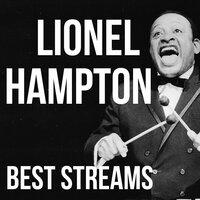 Lionel Hampton, Best Streams