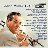 Glenn Miller 1940