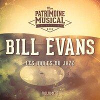 Les Idoles Du Jazz: Bill Evans, Vol. 3