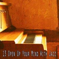 13 Open up Your Mind with Jazz