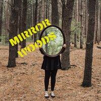 Mirror Woods