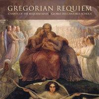 Gregorian Requiem: Chants of the Requieum Mass