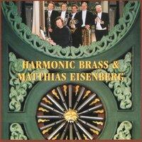 Harmonic Brass & Matthias Eisenberg