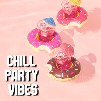 Chill Party Vibes