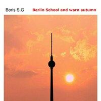 Berlin School and Warn Autumn
