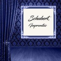 Schubert: Impromtus