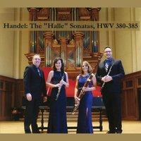 Handel: The "Halle" Sonatas, Hwv 380-385