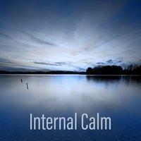 Internal Calm – Music for Relaxation, Classical Sounds After Job, Serenity and Relax