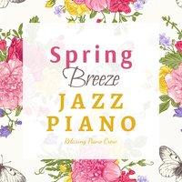 Spring Breeze Jazz Piano