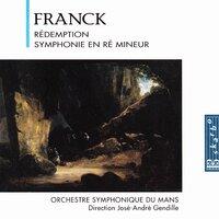 Franck: Symphony in D Minor & Rédemption