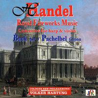 Handel: Royal Fireworks Music - Bach: Air - Pachelbel: Canon