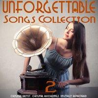 Unforgettable Songs Collection, Vol. 2