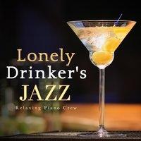 Lonely Drinker's Jazz
