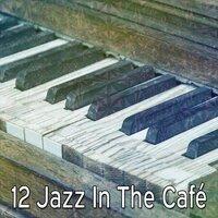 12 Jazz in the Café