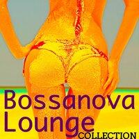 Bossanova Lounge Collection - Bossanova Easy Listening Music & Relaxing Smooth Jazz