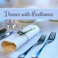 Dinner with Beethoven – Sounds for Relaxation, Classical Masterpieces, Deep Rest
