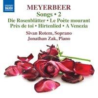 Meyerbeer: Songs, Vol. 2