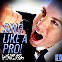 Sing Like A Pro! Funk and Soul Women Karaoke