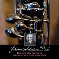 Johann Sebastian Bach: Restored Oboe Concertos BWV1053R, 1055R,1056R,1059R & BWV1060R