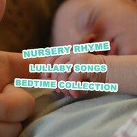 14 Nursery Rhyme & Lullaby Songs: Bedtime Collection