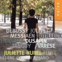 Debussy: Syrinx - Varèse: Densité 21.5 - Dutilleux: Sonatine pour flûte et piano - Jolivet: Chant de Linos - Messiaen: Merle noir