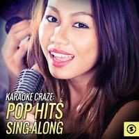Karaoke Craze: Pop Hits Sing - Along