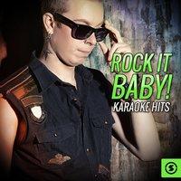 Rock it Baby! Karaoke Hits