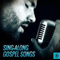 Sing-Along: Gospel Songs