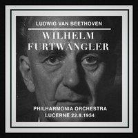 Ludwig van Beethoven par Wilhelm Furtwängler et le Philharmonia Orchestra (Lucerne 22 août 1954)