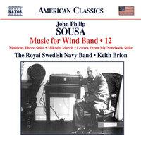 Sousa: Music for Wind Band, Vol. 12