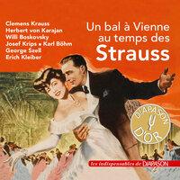 Un bal à Vienne au temps des Strauss (Les indispensables de Diapason)