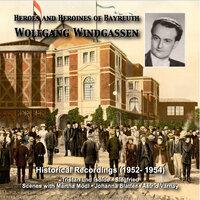 Heroes and Heroines of Bayreuth: Wolfgang Windgassen (1952, 1954)