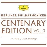 Centenary Edition 1913 - 2013 Berliner Philharmoniker