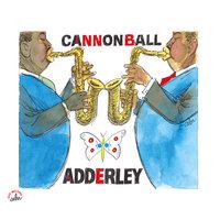 BD Music & Cabu Present Cannonball Adderley