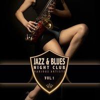 Jazz & Blues Night Club, Vol. 1