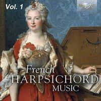 French Harpsichord Music, Vol. 1