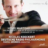 Marteau, Vol. 4: Violin Concerto in C Major, Op. 18 & Serenade, Op. 20