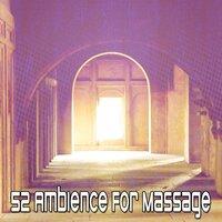 52 Ambience For Massage