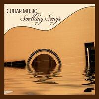 Guitar Music Soothing Songs - Background Instrumental Songs and Acoustic Guitar Music with Nature Sounds